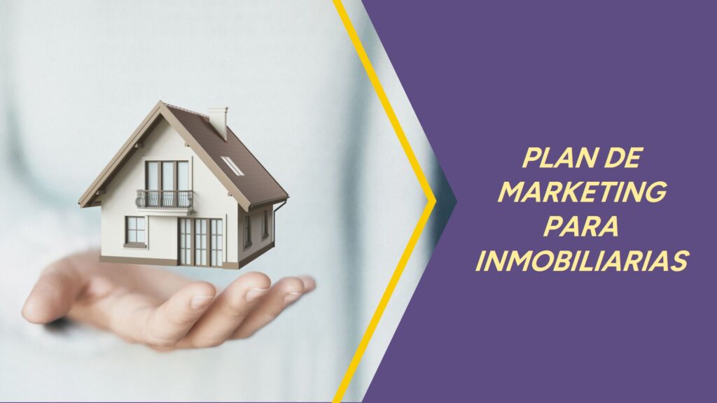 Plan de Marketing para Inmobiliarias